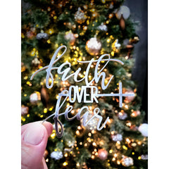 Faith over Fear ornament - MercerMetal