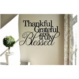 Thankful Grateful and Truly Blessed - MercerMetal